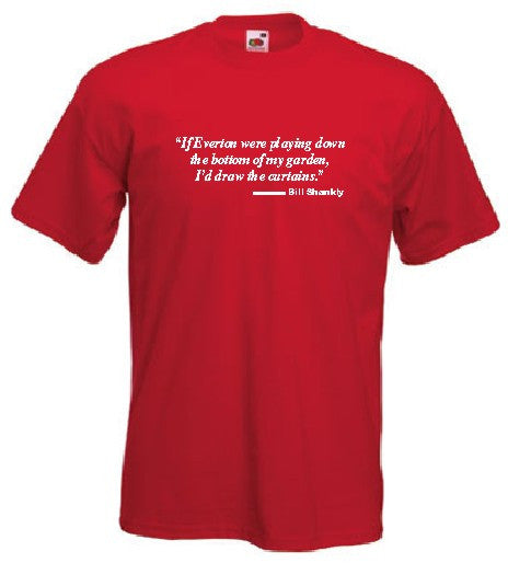 Bill Shankly Liverpool FC Football Club Curtains Quote T-Shirt - Sizes Small to 5XL