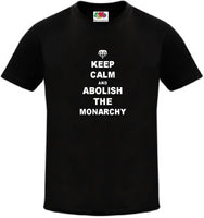 Keep Calm And Abolish The Monarchy