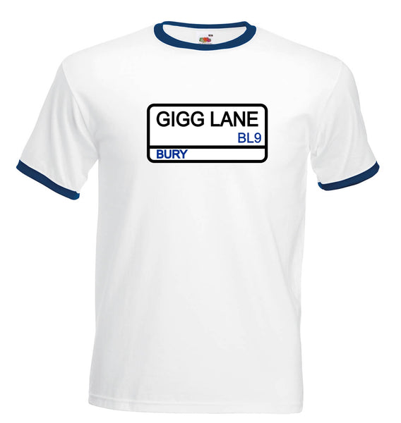 Bury FC Gigg Lane Street Sign FC Football Club T-Shirt - Sizes Small to 3XL