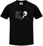 Karl Marx Quote T-Shirt - Small to 5XL
