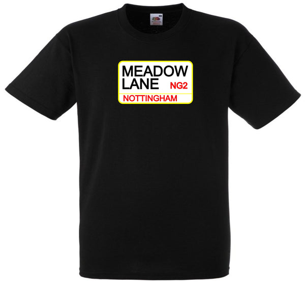 Notts County FC Meadow Lane Street Sign Football Club T-Shirt- Sizes Small to 5XL