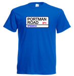 Ipswich Town FC Portman Road Street Sign Football Club T-Shirt - Sizes Small to 5XL