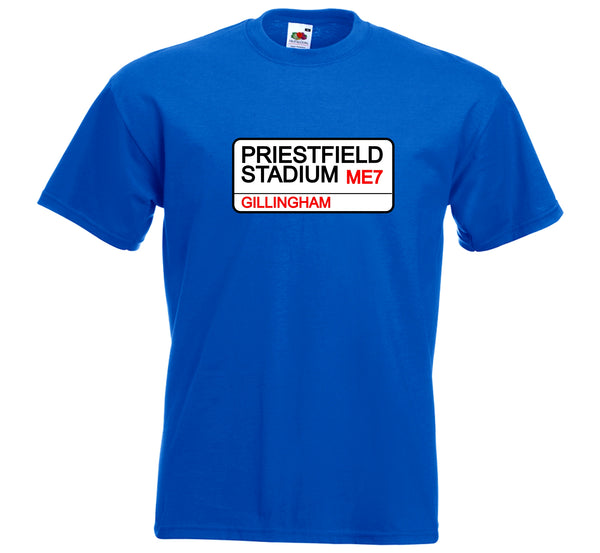 Gillingham FC Priestfield Stadium Street Sign Football Club T-Shirt - Sizes Small to 5XL
